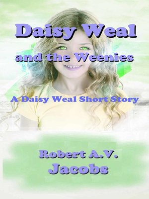 cover image of Daisy Weal and the Weenies